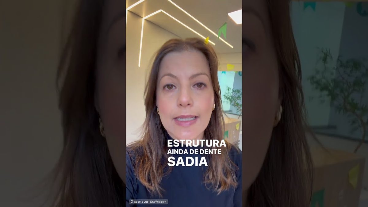 Dra. Wilsielen Sanches Luz, da Odonto Luz, em vídeo sobre o dente com canal tratado que volta a dar problema